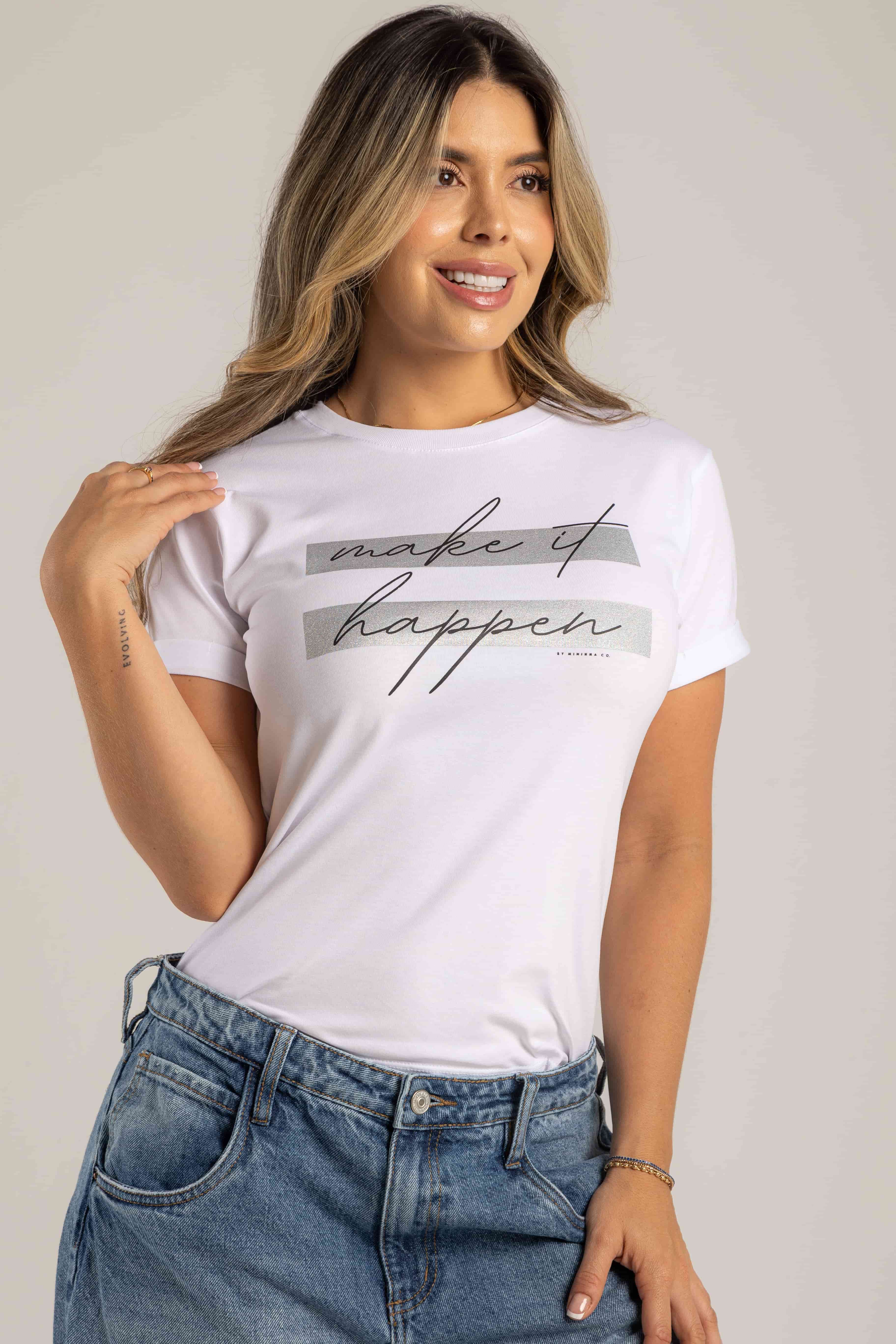CAMISETA MAKE IT HAPPEN